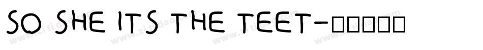 so she its the teet字体转换
